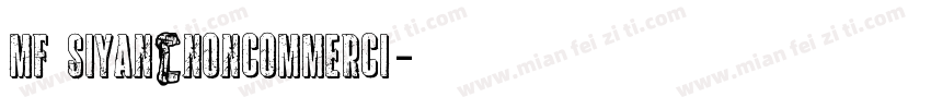 MF siYan(Noncommerci字体转换